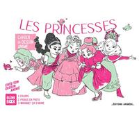 Les Princesses Cahier de Dessin Animé - Claire Faÿ - Editions Animees - broché - Document jeunesse