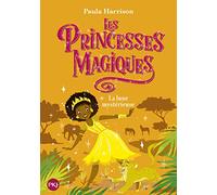 Les Princesses magiques - tome 03 : La Lune mystérieuse