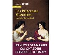 Les princesses Mazarines Evelyne Lever (Auteur)
