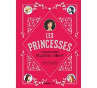 Les Princesses Racontées Par Marlène Jobert