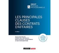 Les principales clauses des contrats d'affaires Inclus des conseils rédactionnels et modèles de clauses - Jean-Christophe Roda - Lextenso Eds - broché - Etude
