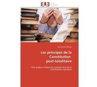 Les principes de la Constitution post-totalitaire Dan Claudiu D ni or (Auteur)