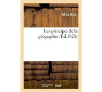 Les principes de la géographie - Abbé Bida - Hachette Bnf - broché - Livre
