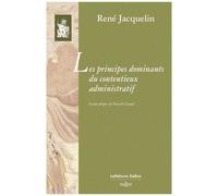 Les Principes Dominants Du Contentieux Administratif