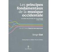 Les principes fondamentaux de la musique occidentale Serge Gut (Auteur)