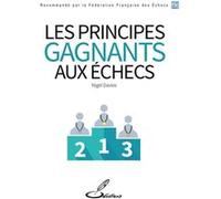 Les principes gagnants aux échecs Nigel Davies (Auteur)