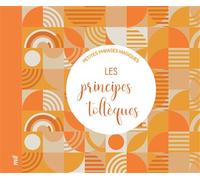 Les Principes toltèques - Petites phrases magiques - Collectif Mll - Merci Les Livres - cartonné - Guide