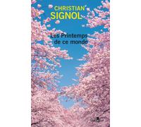 Les Printemps de ce monde Édition en gros caractères - Christian Signol - Gabelire - broché - Roman