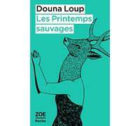 Les Printemps sauvages