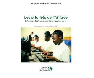 Les priorités de l'Afrique: Education, Technoscience, Bonne gouvernance