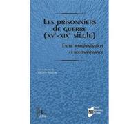 Les prisonniers de guerre (XVe-XIXe siècles) Laurent Jalabert (Auteur)