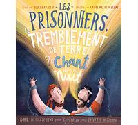 Les prisonniers, le tremblement de terre et le chant dans la nuit: Dieu se sert de gens pour sauver les gens : la vraie histoire