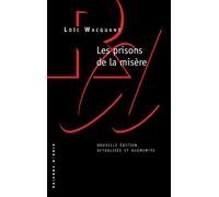 Les Prisons de la misère - Nouvelle édition - Loïc Wacquant - Raisons D'agir Eds - broché - Essai