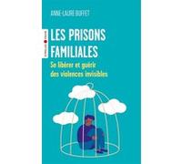 Les prisons familiales – Se libérer et guérir des violences invisibles – Groupe Eyrolles