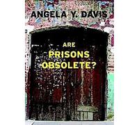 Les prisons sont-elles obsolètes ?