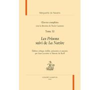 Les Prisons suivi de La Navire: in Œuvres complètes T11