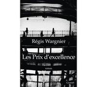 Les prix d'excellence Régis Wargnier (Auteur)