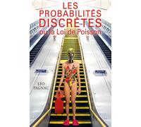 Les probabilités discrètes ou la Loi de Poisson - Léo Pagnac - Librinova - broché - Roman
