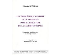 Les problèmes d'autorité de personnel dans la structure de la sécurite sociale - COMITE D'HISTOIRE DE - Com.histoire Securite Sociale - broché - Etude