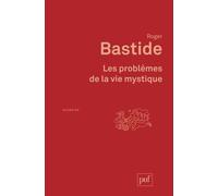 Les Problèmes De La Vie Mystique