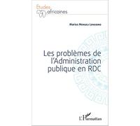 Marius Mengeli Longomo – Les problèmes de l'Administration publique en RDC – Étude – Broché