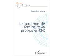 Les problèmes de l'Administration publique en RDC - Marius Mengeli Longomo - L'harmattan - broché - Etude