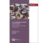 Les problèmes sociaux sous tension: Penser les interfaces des enjeux contemporains 2026
