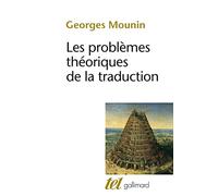 Les problèmes théoriques de la traduction