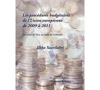 Les Procédures Budgétaires De L'union Européenne De 2009 À 2011 - Du Traité De Nice Au Traité De Lisbonne
