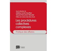 LES PROCEDURES COLLECTIVES COMPLEXES