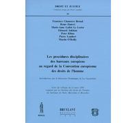 Les procédures disciplinaires des barreaux européens au regard de la convention européenne des droits de l'homme