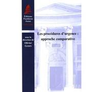 Les procédures d'urgence : approche comparative Olivier Gohin (Direction), Collectif (Auteur)