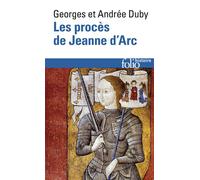 Les Procès de Jeanne d'Arc - Georges Duby - Gallimard - broché - Etude