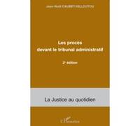 Les procès devant le tribunal administratif – 2e édition