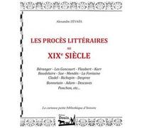 Les procès littéraires du XIXe siècle Zévaès Alexandre (Auteur)