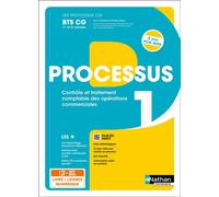Processus 1 - Contrôle et traitement comptable des opérations commerciales - BTS CG 1re/2e - Nathan