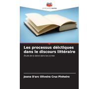 Les processus déictiques dans le discours littéraire