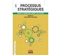 Les processus stratégiques Comment les organisations élaborent leurs stratégies - Sakura Shimada - Ems Management Et Societes - broché - Etude