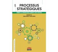 Les processus stratégiques Sakura Shimada (Auteur), Thomas Durand (Auteur)