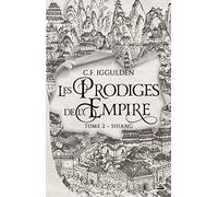 Les Prodiges de l'Empire, T2 : Shiang