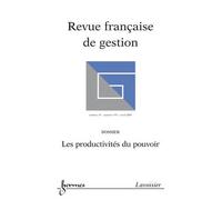 Les productivites du pouvoir revue franþaise de gestion vol - Collectif - Hermes Science Publications - broché - Livre