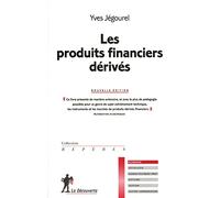 Les produits financiers dérivés