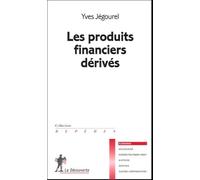 Les produits financiers dérivés