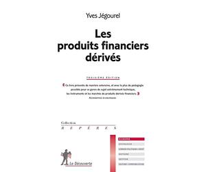 Les produits financiers dérivés
