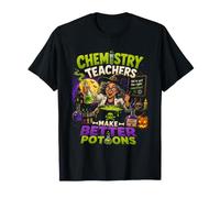 Les professeurs de Chimie Font de Meilleures Potions d'halloween drôles T-Shirt
