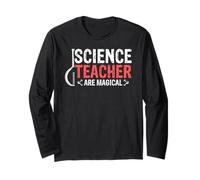 Les Professeurs de Sciences sont Magiques Drôle Manche Longue