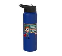 Les professeurs ne sont que des super-héros déguisés pendant la semaine scolaire Stainless Steel Insulated Water Bottle