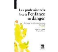 Les professionnels face à l'enfance en danger Pierre G. Coslin (Auteur), Brigitte Tison (Auteur)