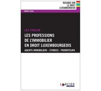 Les Professions De L'immobilier En Droit Luxembourgeois
