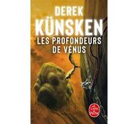 Les Profondeurs de Vénus Derek Künsken (Auteur)